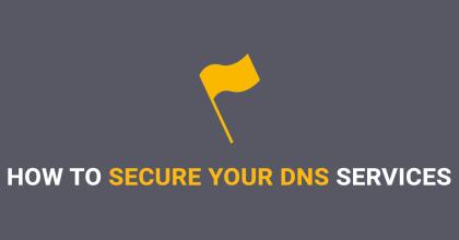 How to secure your DNS services 